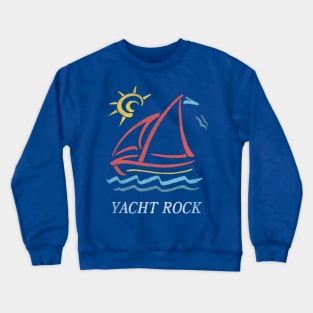 Yacht Rock / 80s Styled Design Crewneck Sweatshirt